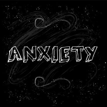 The handwritten font spelling out 'anxiety.'